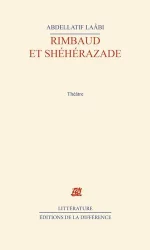 Rimbaud et Shéhérazade