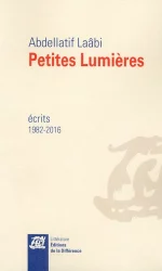 petites lumières. Ecrits 1982-2016